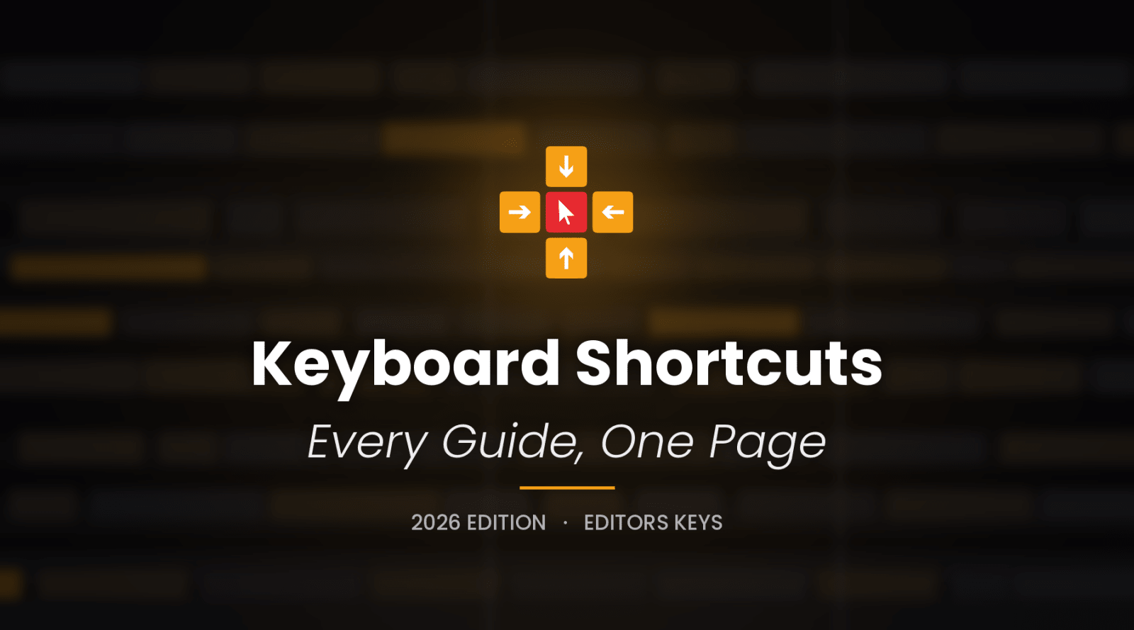 Keyboard Shortcuts: Every Editors Keys Guide in One Place - Editors Keys