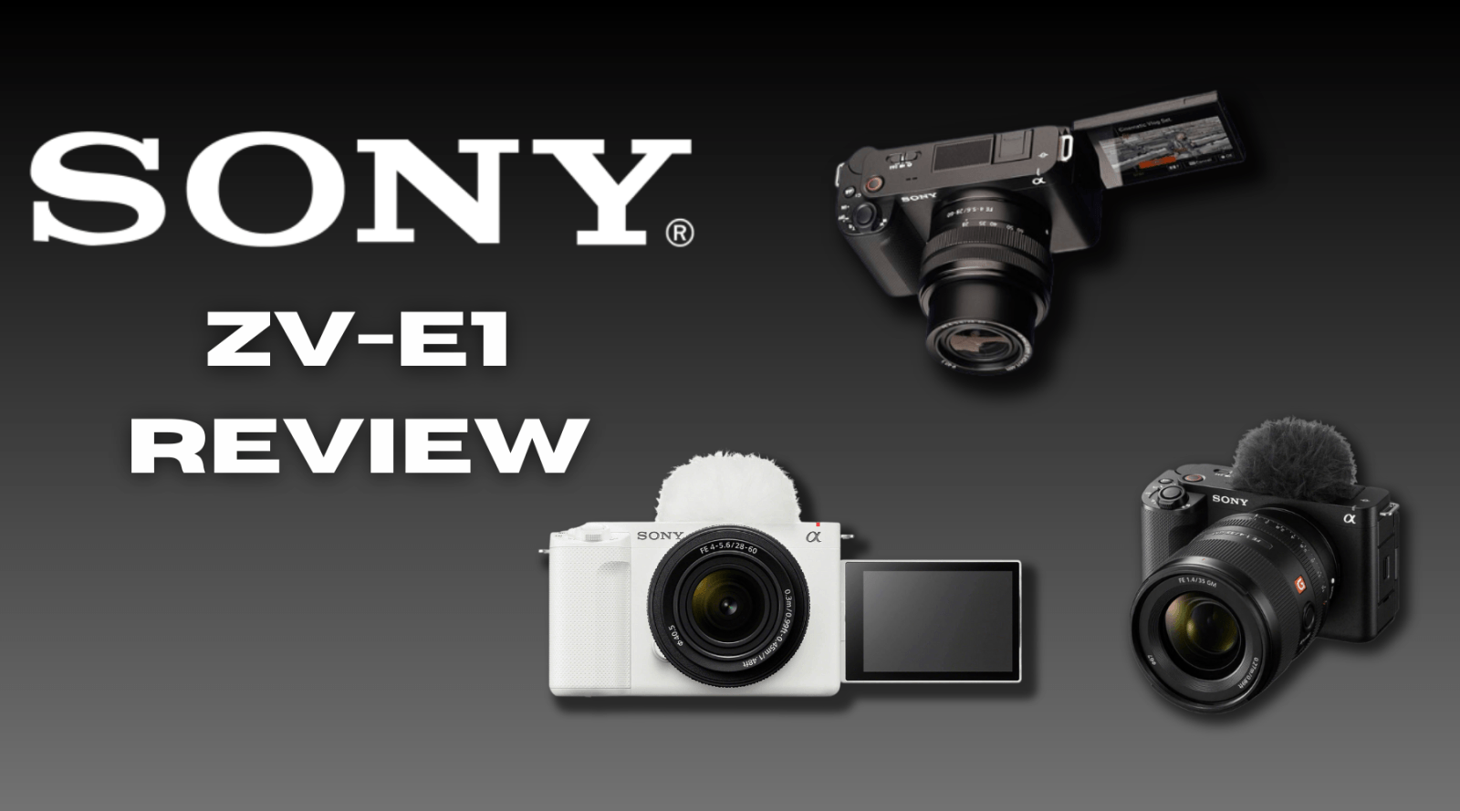 Sony ZV-E1 Review: A Nearly Perfect Vlogging Camera 