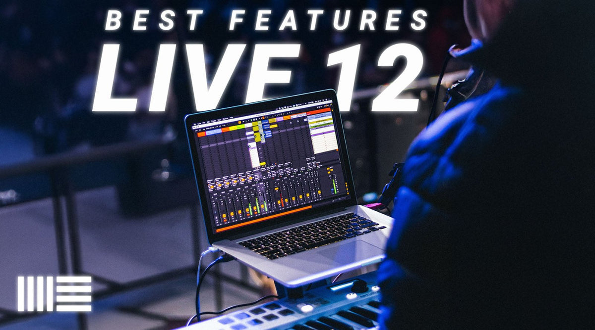 Ableton Live 12: Best New Features for Producers - Editors Keys