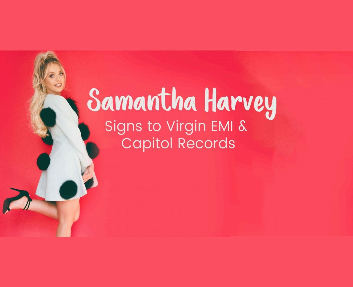 Samantha Harvey Signs Deal with Virgin EMI & Capitol (Well done Samantha!) - Editors Keys