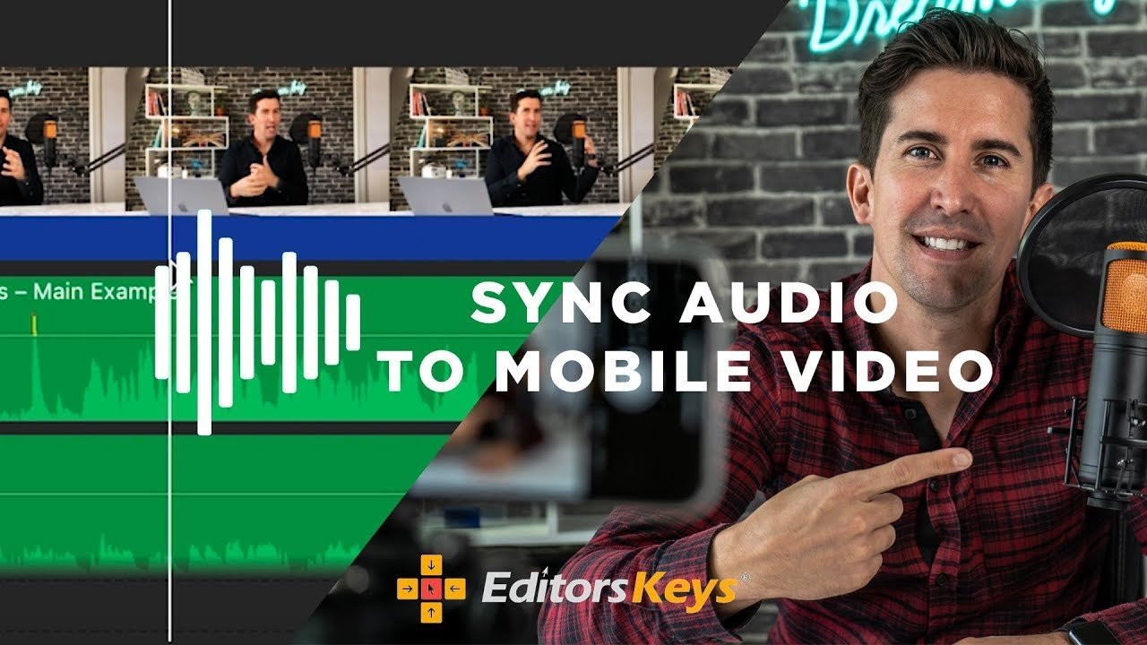 The Secret to Syncing iPhone Video to USB Microphone Audio on Mac or PC - Editors Keys
